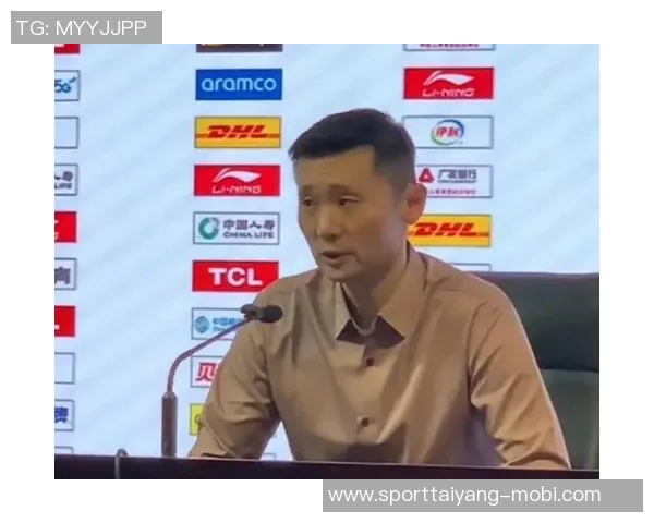 刘炜谈比赛失误与球队拼劲表达对球队表现的满意与反思